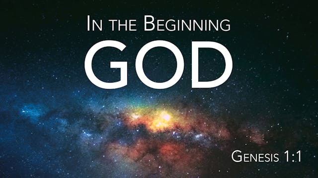 At Calvary "In The Beginning God"