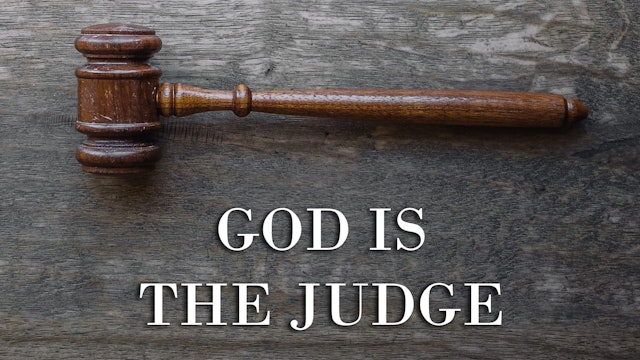 At Calvary "God Is The Judge"