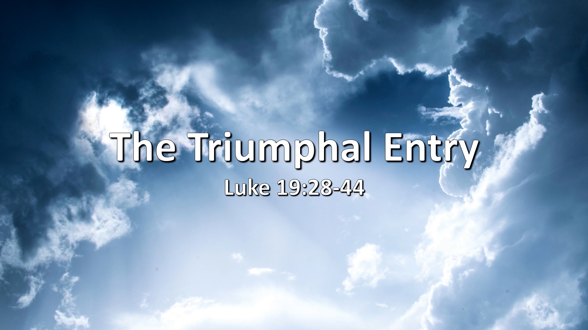 At Calvary "The Triumphal Entry"