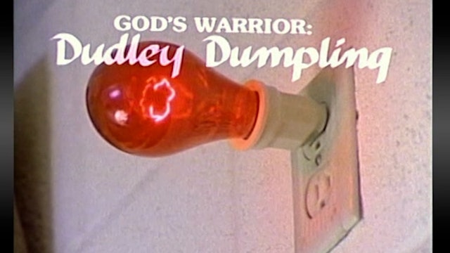 God's Warrior: Dudley Dumpling - Harvest Productions (English)