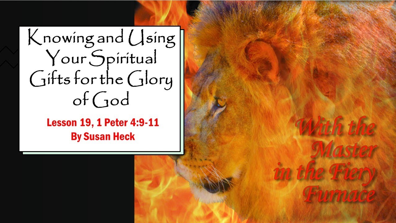 Knowing And Using Your Spiritual Gifts For The Glory Of God