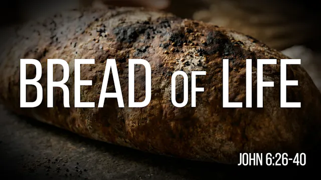 At Calvary "Bread Of Life"