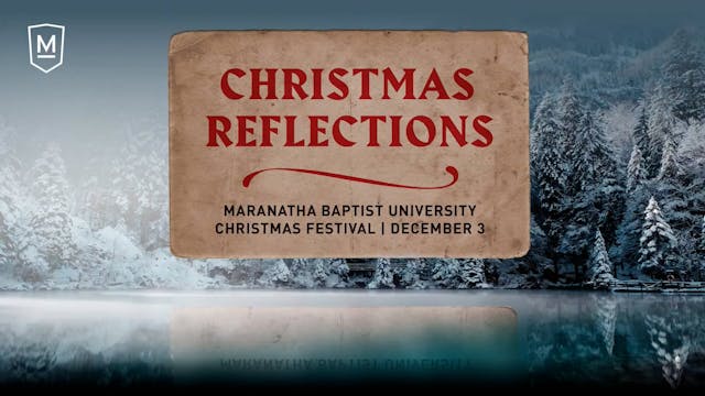 "Christmas Reflections" - Maranatha B...