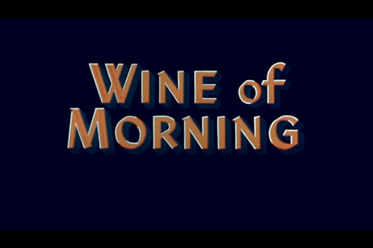 Wine Of Morning