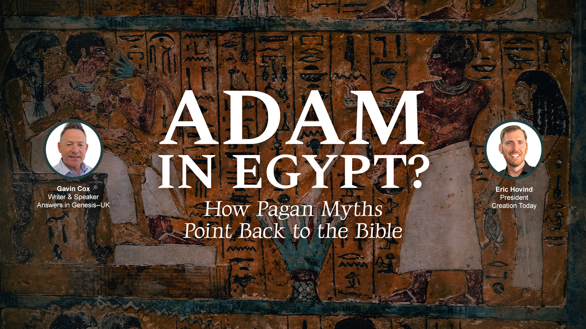 Adam In Egypt? How Pagan Myths Point Back To The Bible