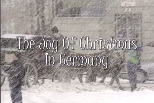 The Joy Of Christmas In Germany