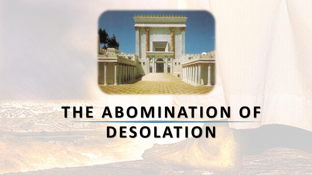 The Abomination Of Desolation