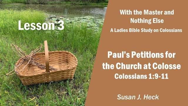 Paul’s Petitions For The Church At Colossae