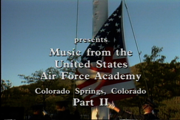 Music From The US Air Force Academy - Part 2