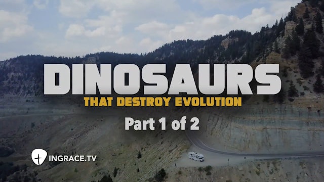 Dinosaurs That Destroy Evolution, Part 1