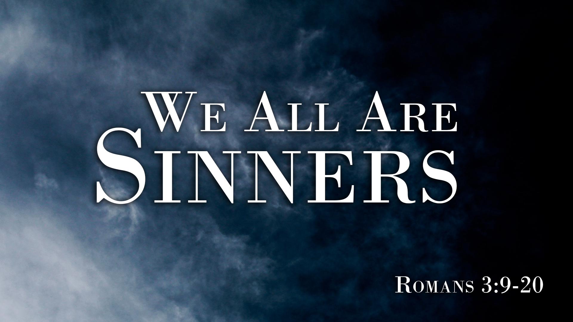 At Calvary "We Are All Sinners"