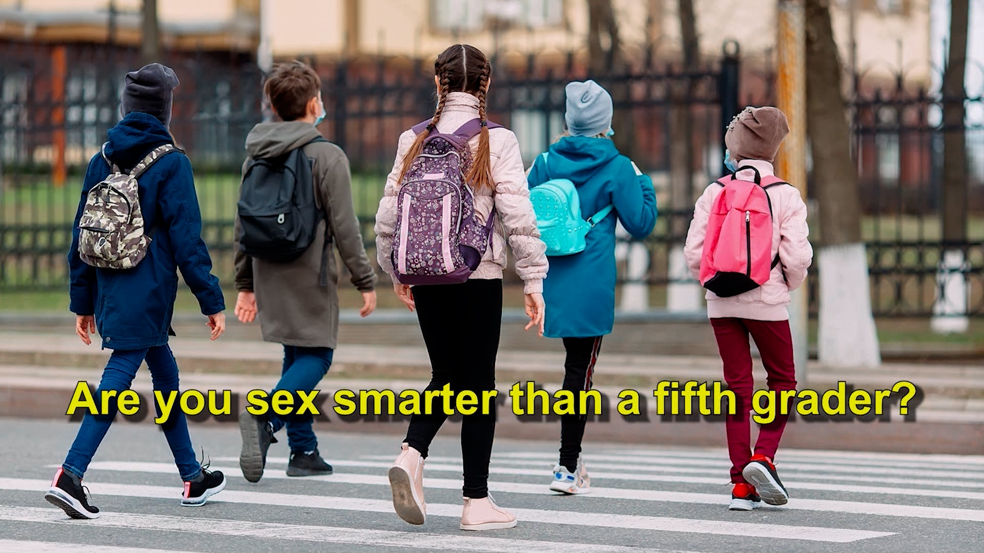 Program 4: Are You Sex-Smarter Than A Fifth Grader?