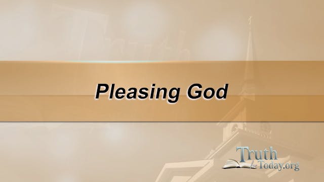 Pleasing God