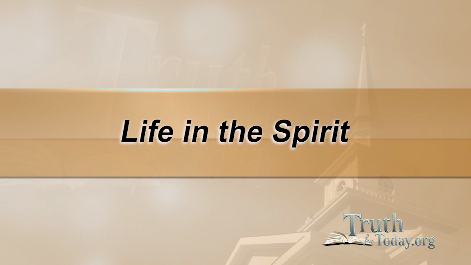 Life In The Spirit