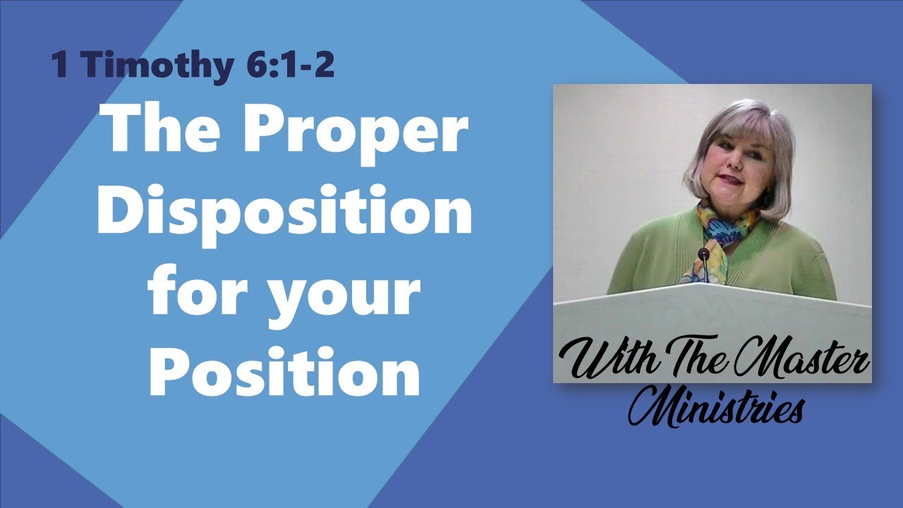 The Proper Disposition For Your Position