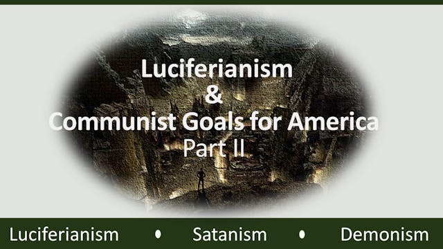 Luciferianism And Communist Goals For...