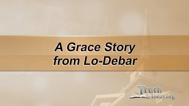 A Grace Story From Lo-Debar