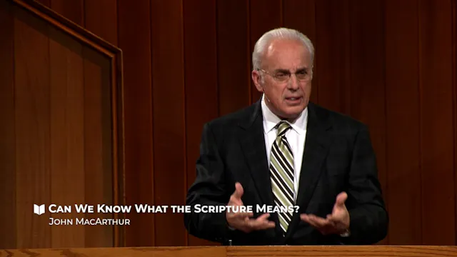 Can We Know What The Scripture Means?
