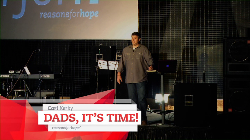 Dads It's Time  - Carl Kerby