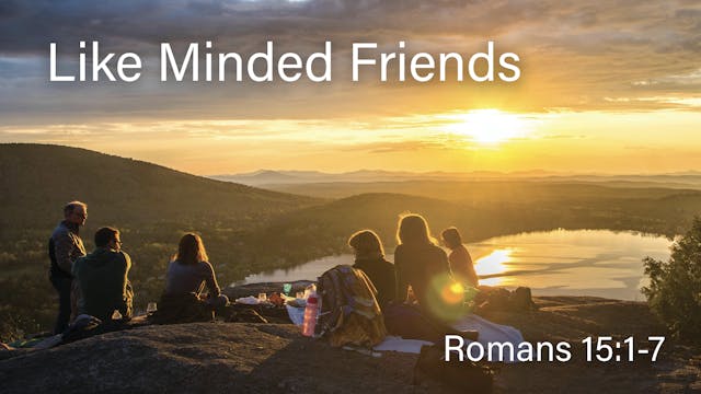 At Calvary "Like Minded Friends"