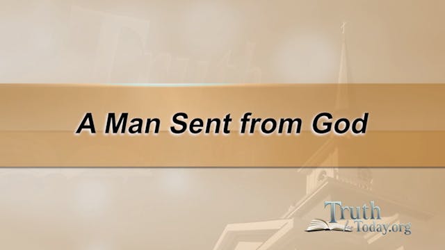 A Man Sent From God