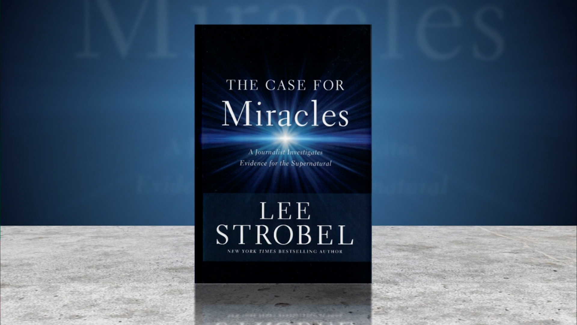 The Case For Miracles with Lee Strobel, Part 5