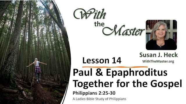 Paul And Epaphroditus: Together For The Gospel