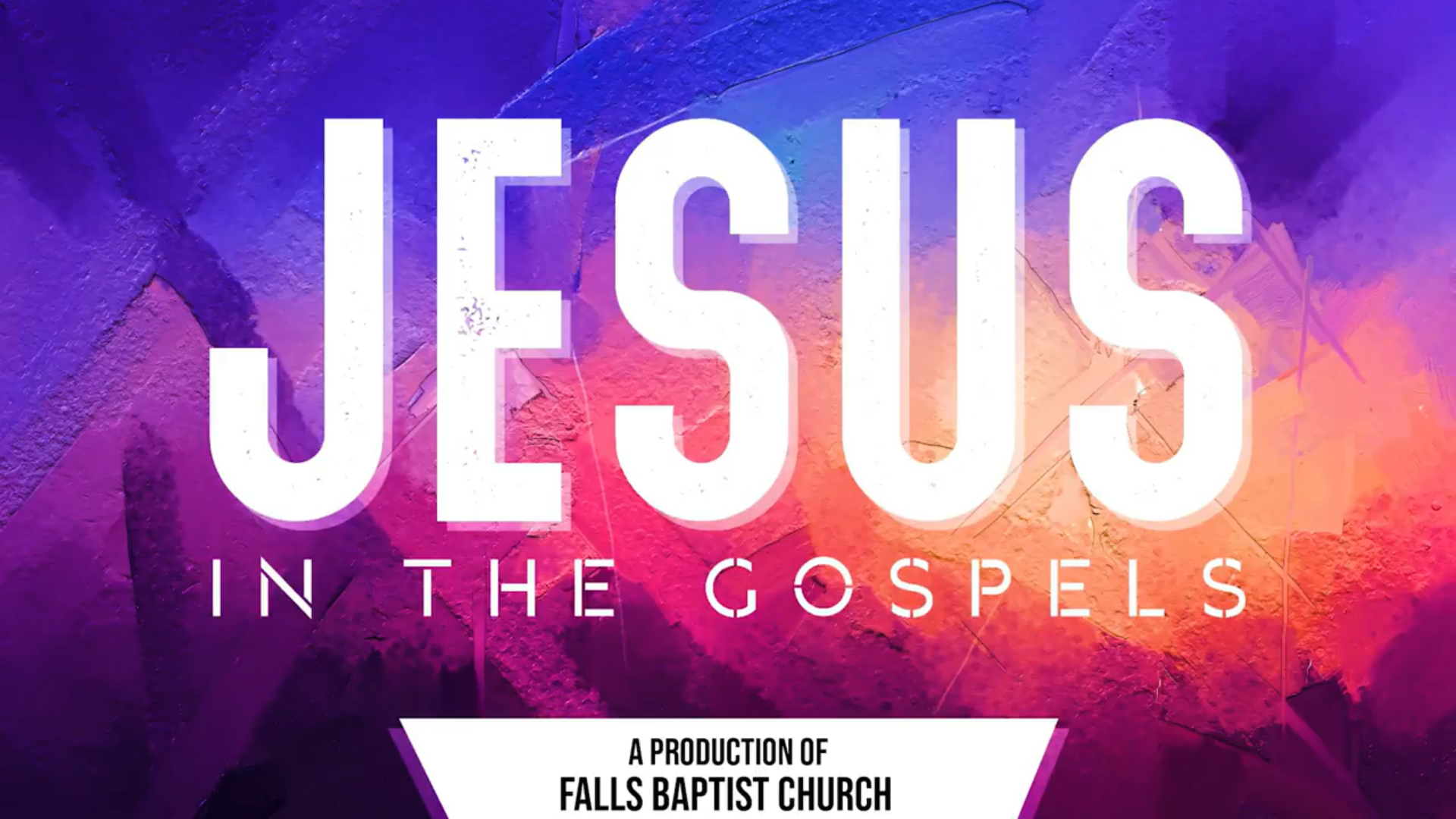 Jesus in the Gospels 2020