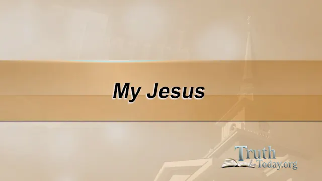 My Jesus