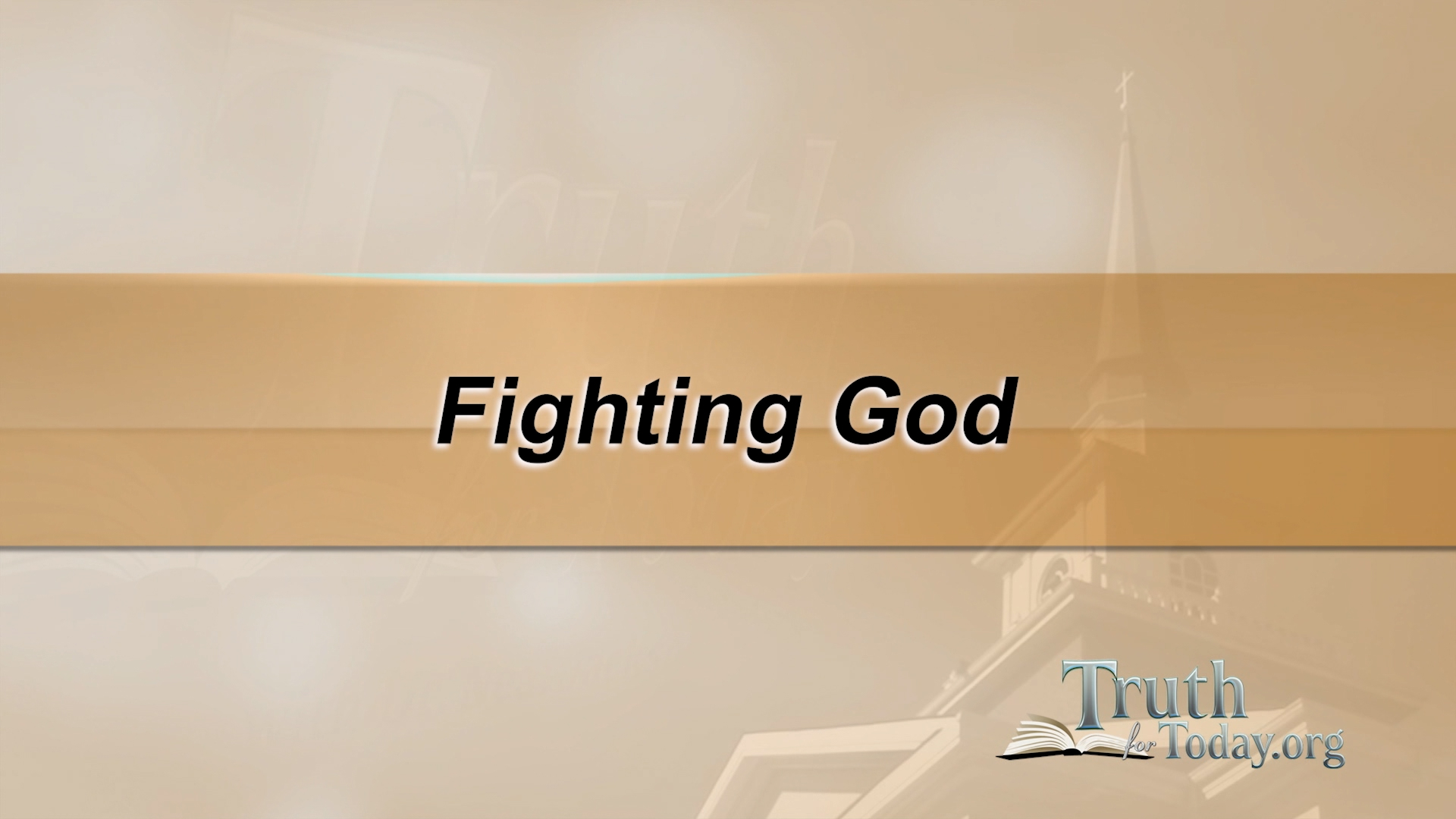 Fighting God