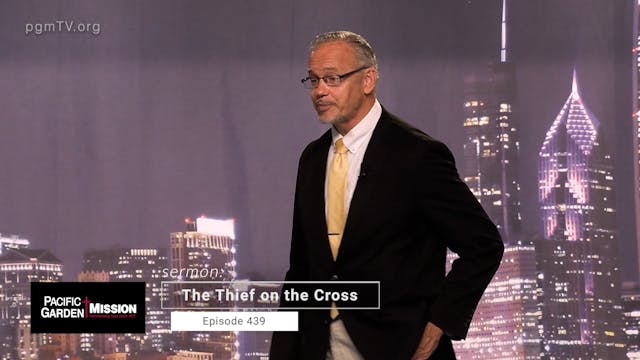 PGM TV - The Thief On The Cross