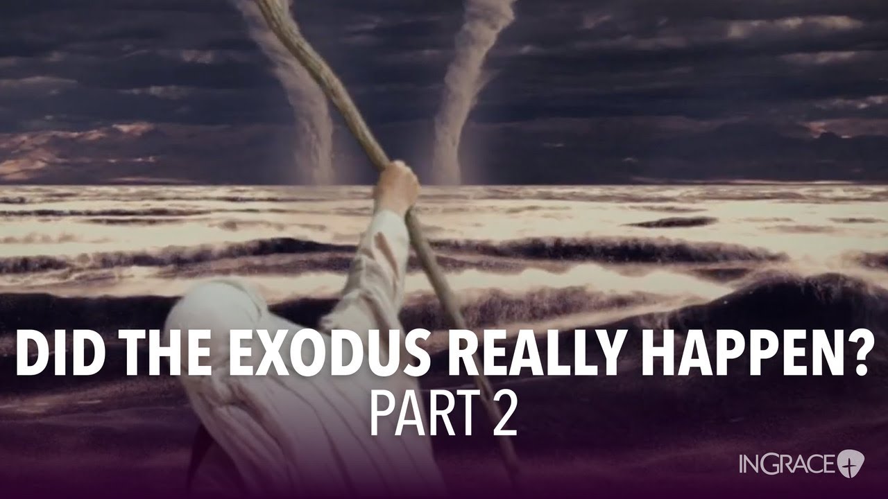Did The Exodus Really Happen - Part 2