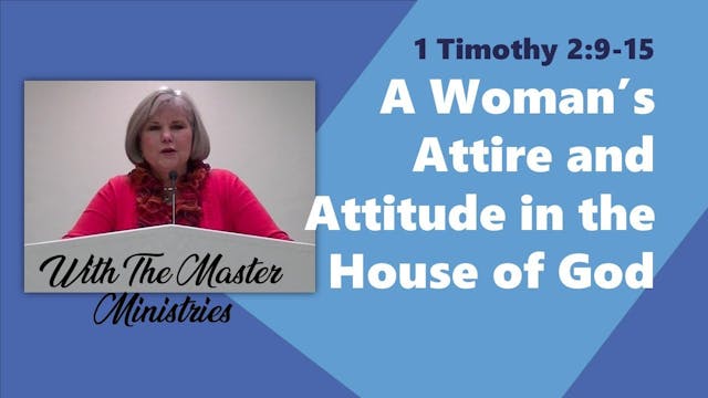 A Woman's Attire And Attitude In The ...