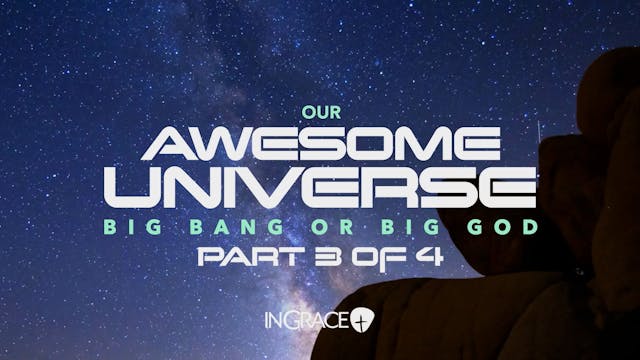 Our Awesome Universe: Big Bang Or Big...