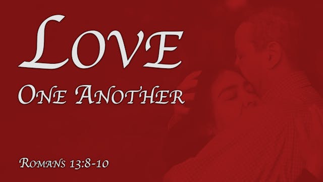 At Calvary "Love One Another"