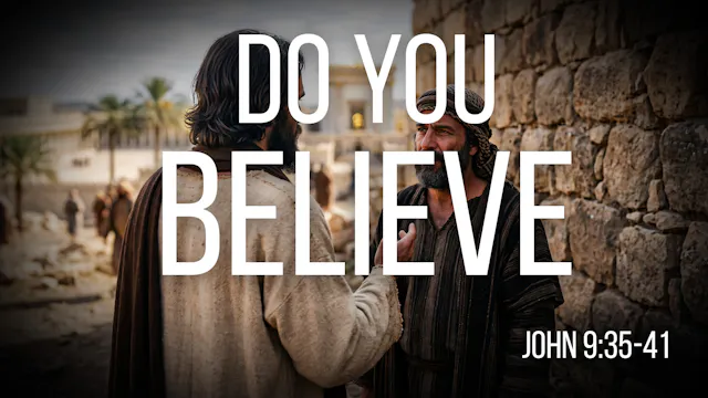 At Calvary "Do You Believe?"