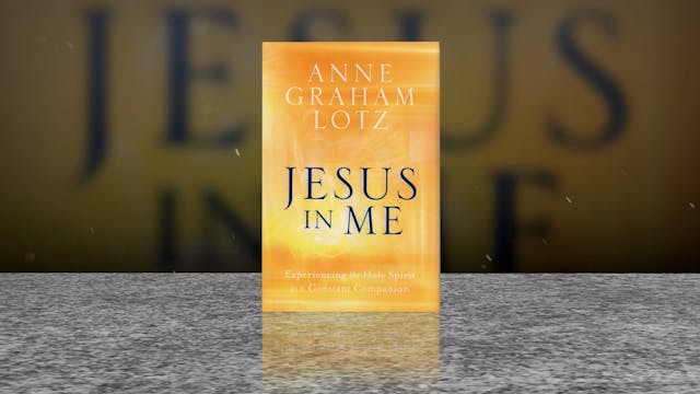 The Holy Spirit with Anne Graham Lotz...