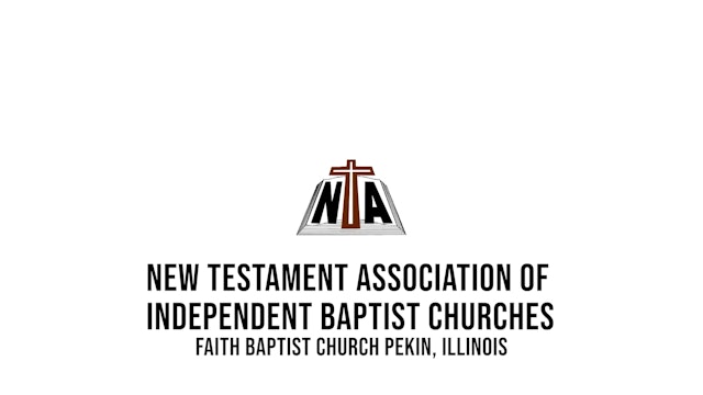 New Testament Association Of Independent Baptist Churches Conference 2021