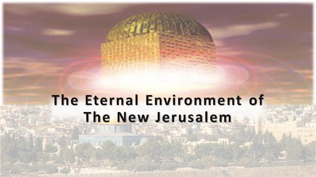 The Eternal Environment Of The New Je...