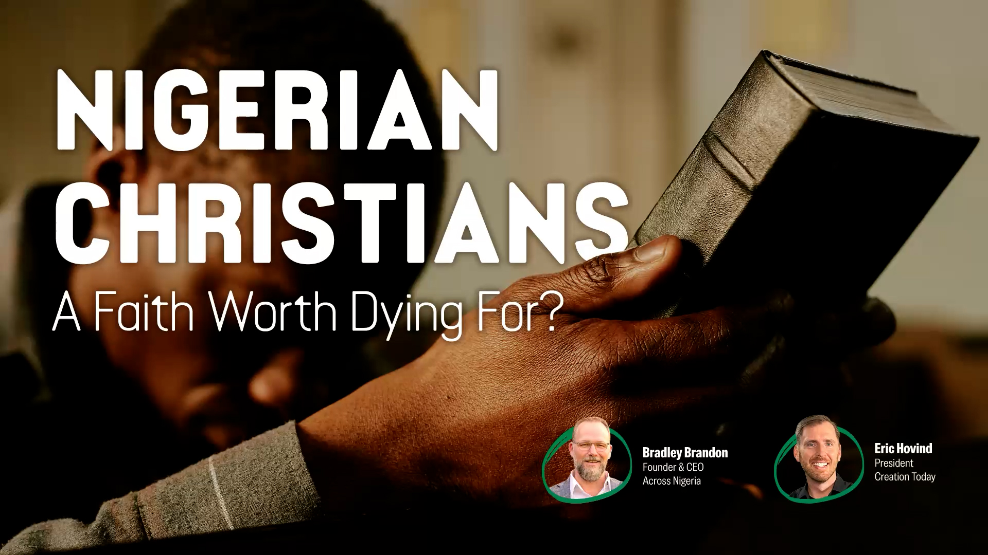Nigerian Christians: A Faith Worth Dying For?