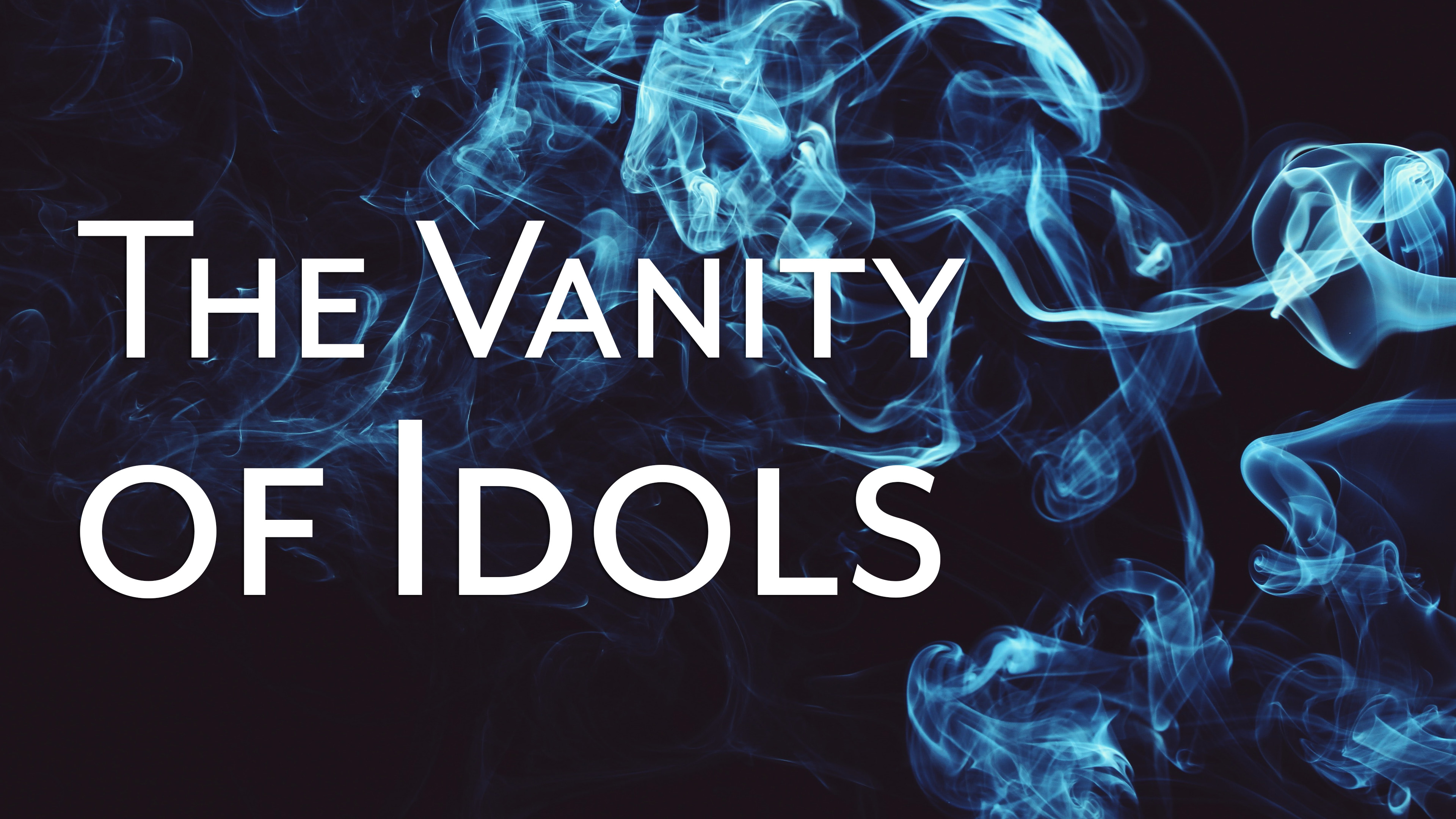 At Calvary "The Vanity Of Idols"