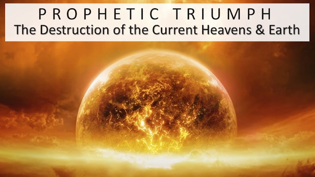 The Destruction Of The Current Heaven And Earth
