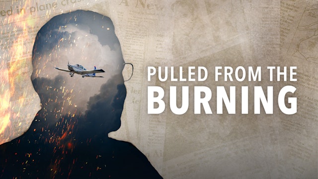 Pulled From The Burning - Trailer