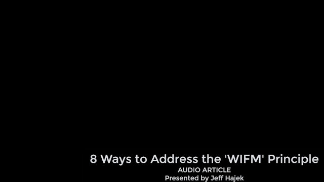 8 Ways to Address the WIFM Principle (Audio Article)