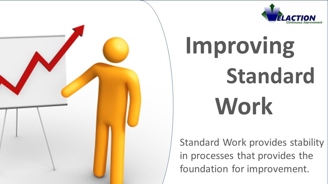 Improving Standard Work Velaction Videos