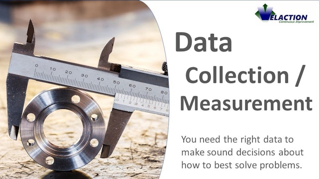 Data Collection /  Measurement