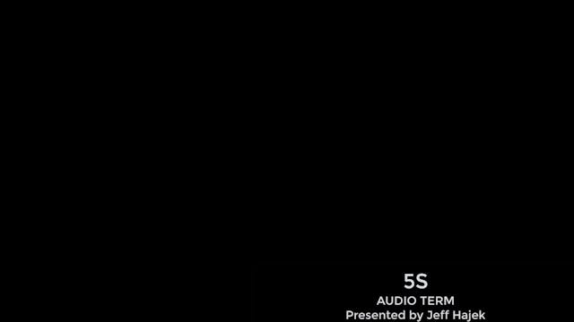 5S (Audio Term)