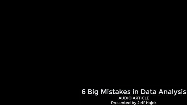 6 Big Mistakes in Data Analysis (Audi...