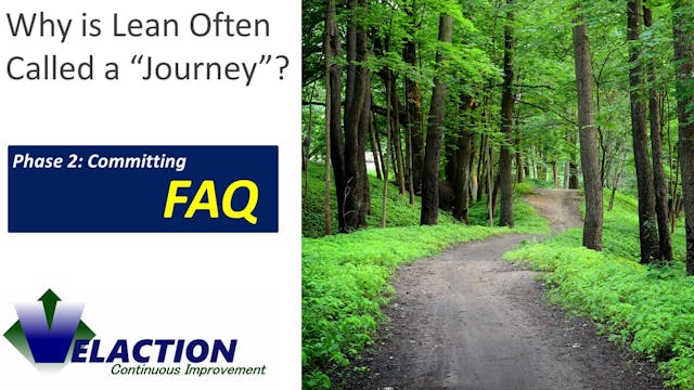 Why is Lean often called a Journey?