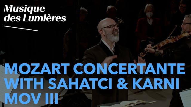 Mozart Concertante with Sahatci and K...